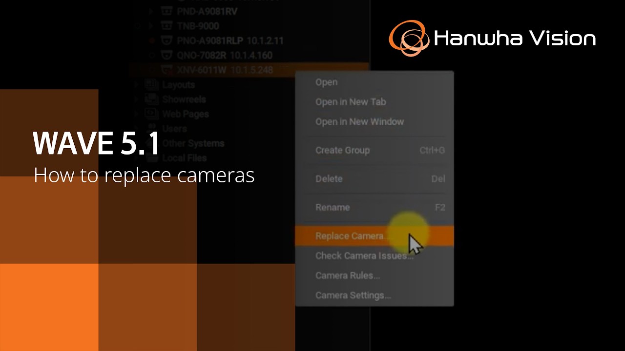 Wave Camera Program How to Replace Cameras in Wave 5.1 - YouTube