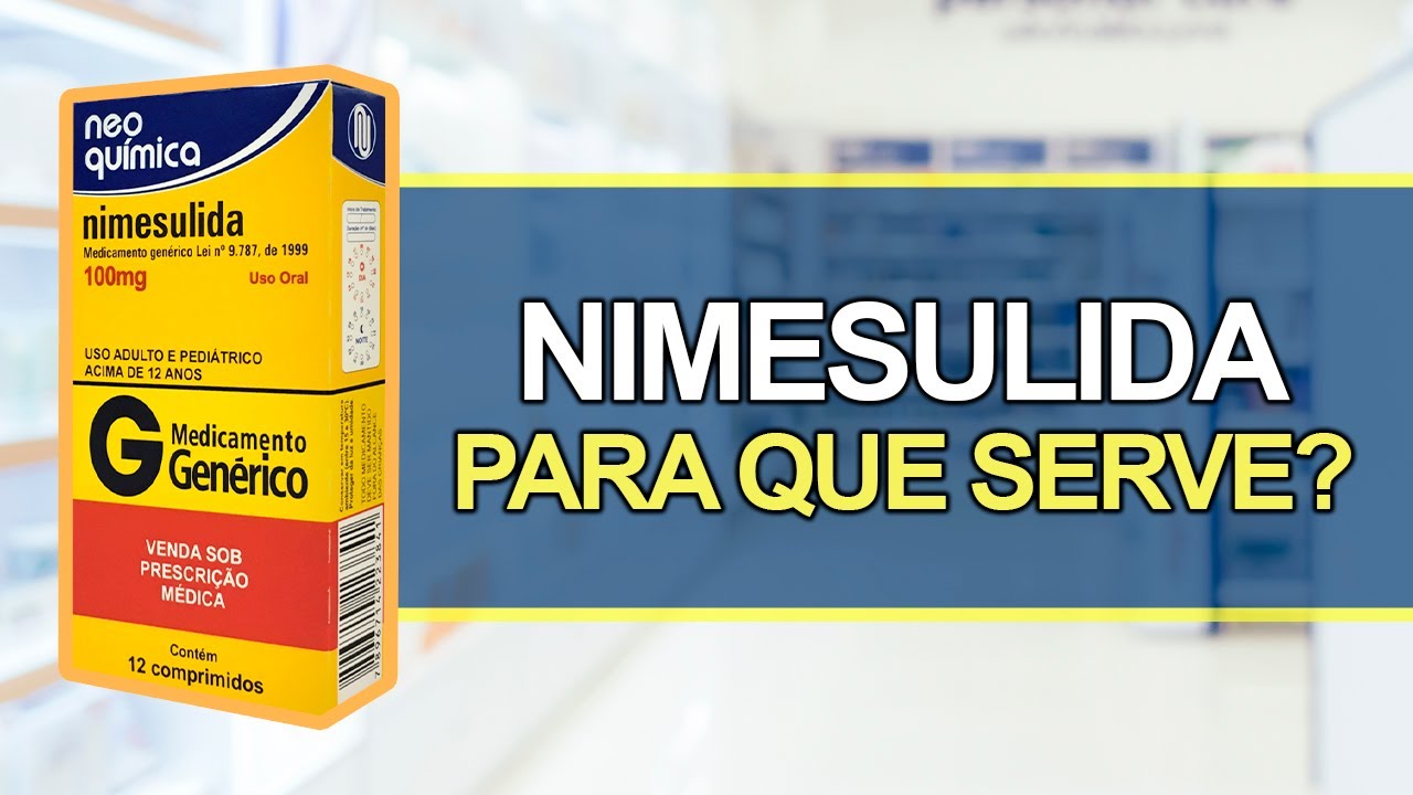 Nimesulida - para que serve?