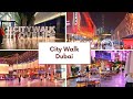 City Walk Dubai 2021| City Walk at Night  |4K