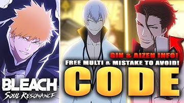 *NEW CODE* FREE MULTI & 150 JADES ARE COMING! IMPORTANT! GIN & AIZEN INFO! (Bleach Soul Resonance)
