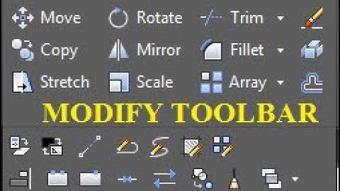 AUTOCAD MODIFY TOOLBAR COMPLETE VIDEO