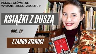 Piękne wydanie ,,Boskiej komedii", pierwsze ,,Kopciuszka"... (Z TARGU STAROCI od. 48)