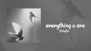 everything u are - Hindia | Lyrics