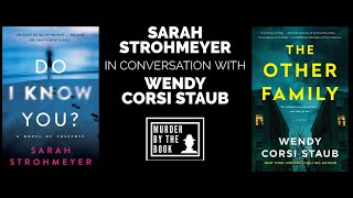 Sarah Strohmeyer Discusses Do I Know You