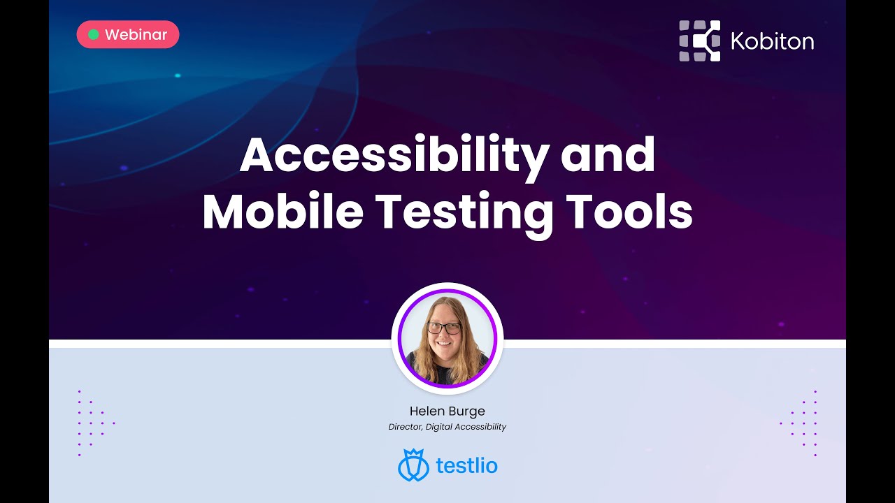 Accessibility and Mobile Testing Tools - YouTube