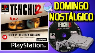 TENCHU 2  Birth of the Stealth Assassins PSX (Español) DOMINGO NOSTALGICO - ps1, psone - PlayManiaco