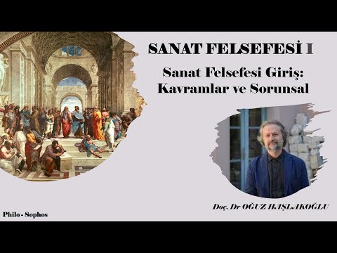 Sanat Felsefesi Giriş: Kavramlar ve Sorunsal - Oğuz Haşlakoğlu