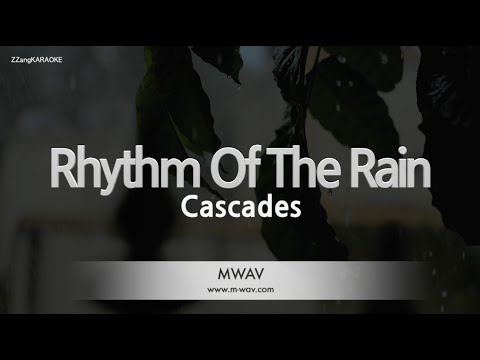 Cascades-<strong>Rhythm</strong> Of <strong>The</strong> Rain (Melody) [ZZang KARAOKE]