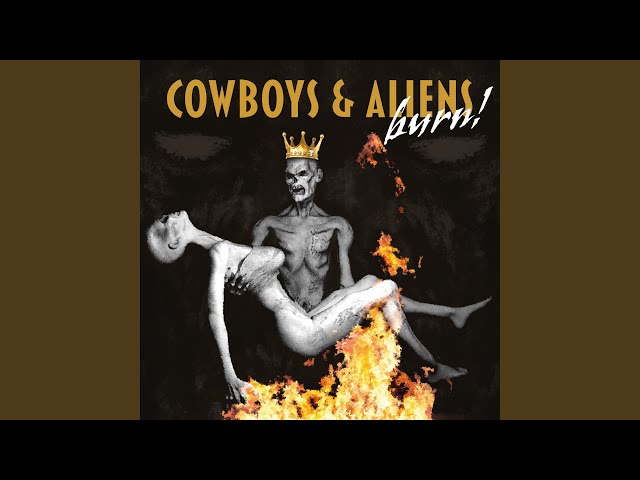 Cowboys & Aliens. - Burn