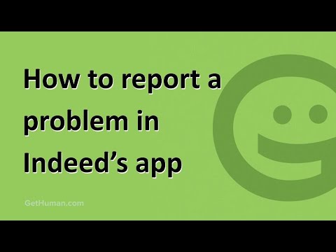 How to report a customer problem in Indeed.com's app