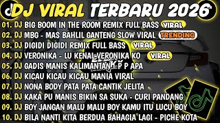 Dj Tiktok Terbaru 2026djilham  Dj Big Boom In The Roomdj Mbg Mas Bahlil Ganteng Remix 2026