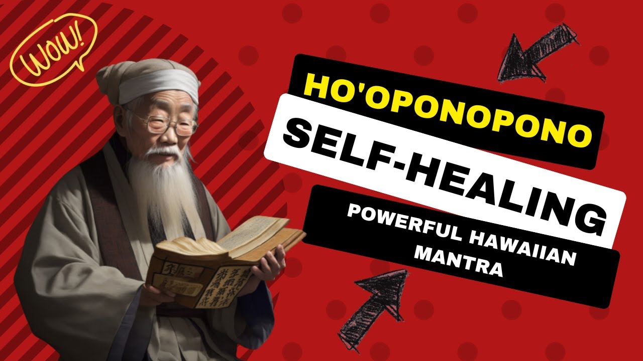 Ho oponopono For Self Healing Powerful Hawaiian Prayer Affirmations ho-oponopono-for-self-healing-powerful-hawaiian-prayer-affirmations