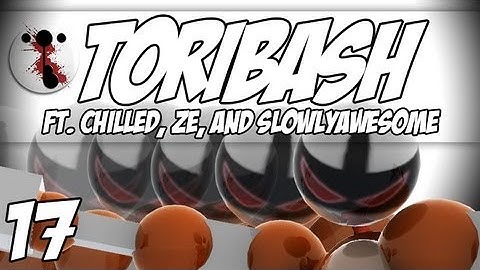 Toribash ep. 17 | It