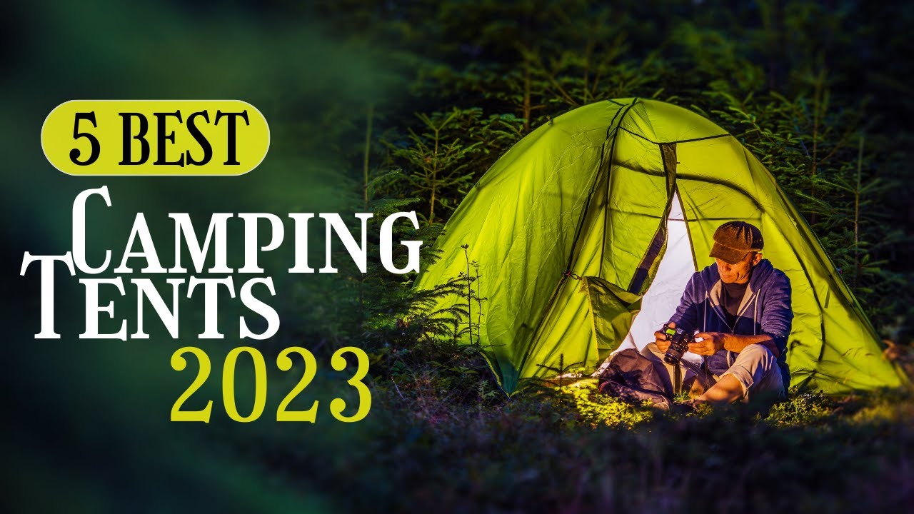 Top 5 Best Camping Tents In 2023 YouTube