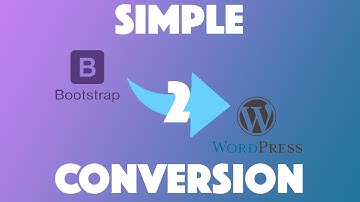 Simple Bootstrap to WordPress Conversion - Part 10