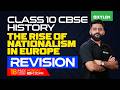 Class 10 CBSE History | The Rise of Nationalism in Europe | Revision | Xylem Class 10 CBSE