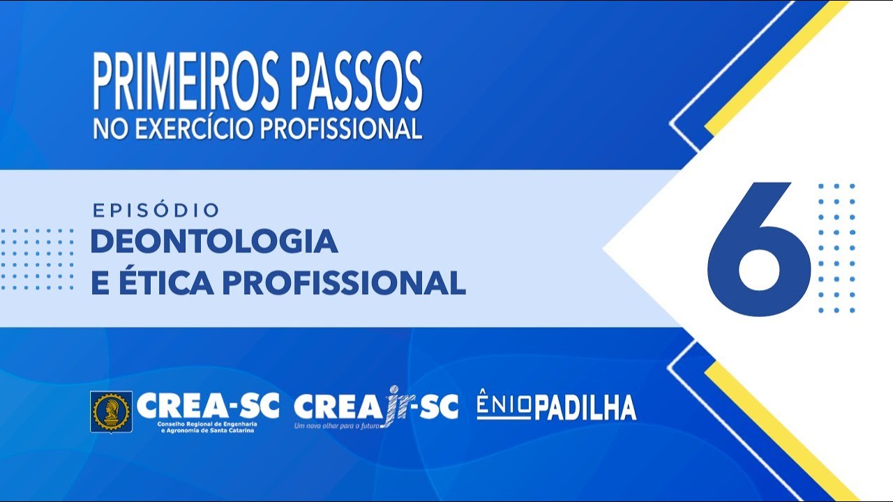 #06: Deontologia e ética profissional