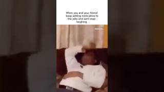 When you and your friend keeps adding more jokes 😂 #funny #reupload #tiktok #memes #instagramreels
