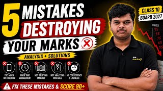 5 Mistakes Destroying Your Marks 😱 | Class 10 Board 2027 Strategy | Score 90%+ in Exams