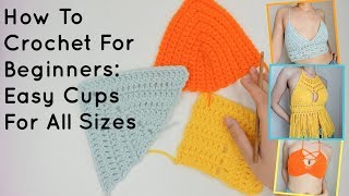 How To Crochet For Beginners: Easy Cups For All Sizes | Tutorial DIY