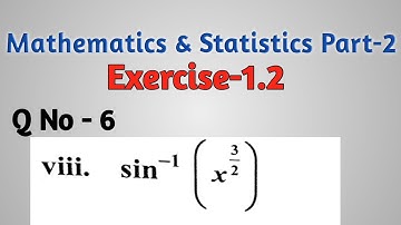 differentiation Exercise 1.2 Question 6 problem 8  mathematics and statistics part 2