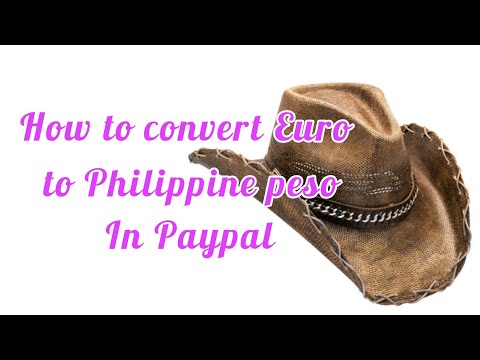 How To Convert Euro To Philippine Peso In Paypal