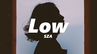 SZA - Low (sped up + reverb) Resimi