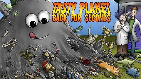 Tasty Planet: Back for Seconds Walkthrough