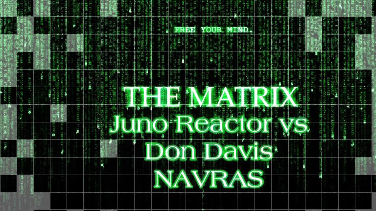 NAVRAS - Juno Reactor vs Don Davis The Matrix Revolutions Soundtrack ...