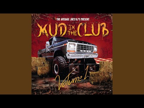 Kickin' Up Mud (Remix)