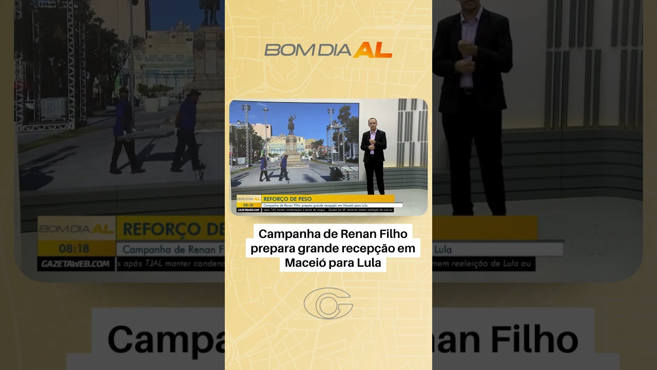 Campanha de Renan Filho prepara grande recepção em Maceió para Lula