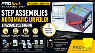 Automatically Unfold STEP Assemblies | PROfirst 3D Unfold STEP – Fast & Accurate