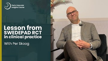 Dr. Skoog summarises SWEDEPAD trials: implications for PAD care - PVI 2025