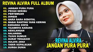 Revina Alvira  Jangan Pura Pura Pecah Seribu  Dangdut Kenangan  Album Terbaru 2026