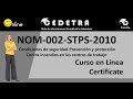 NOM-002-STPS-2010  / INTERPRETACIÓN / CURSO EN LÍNEA