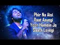 Phir Na Aisi Raat Aayegi LYRICS Arijit Singh Aamir Pritam Amitabh Laal Singh Chaddha Phir Na Aisi Raat Aayegi LYRICS Arijit Singh Aamir Pritam Amitabh Laal Singh Chaddha