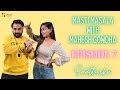 Saathvika  episode 7  masti masala with mahesh gowdha