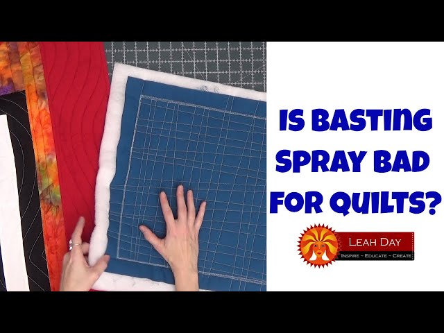 Is Basting Spray Bad for Quilts? Hello My Quilting Friends Podcast