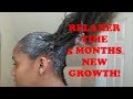 RELAXER TIME ON 5 MONTHS OF NEW GROWTH!!