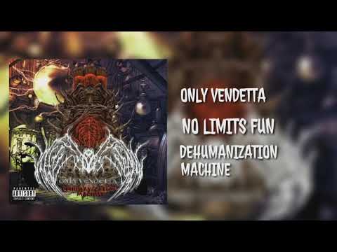 Only Vendetta - No Limits Fun