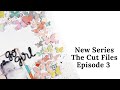 New Series | The Cut Files | Episode 3 | ScrappyNerdUK | Cut File Inspiration