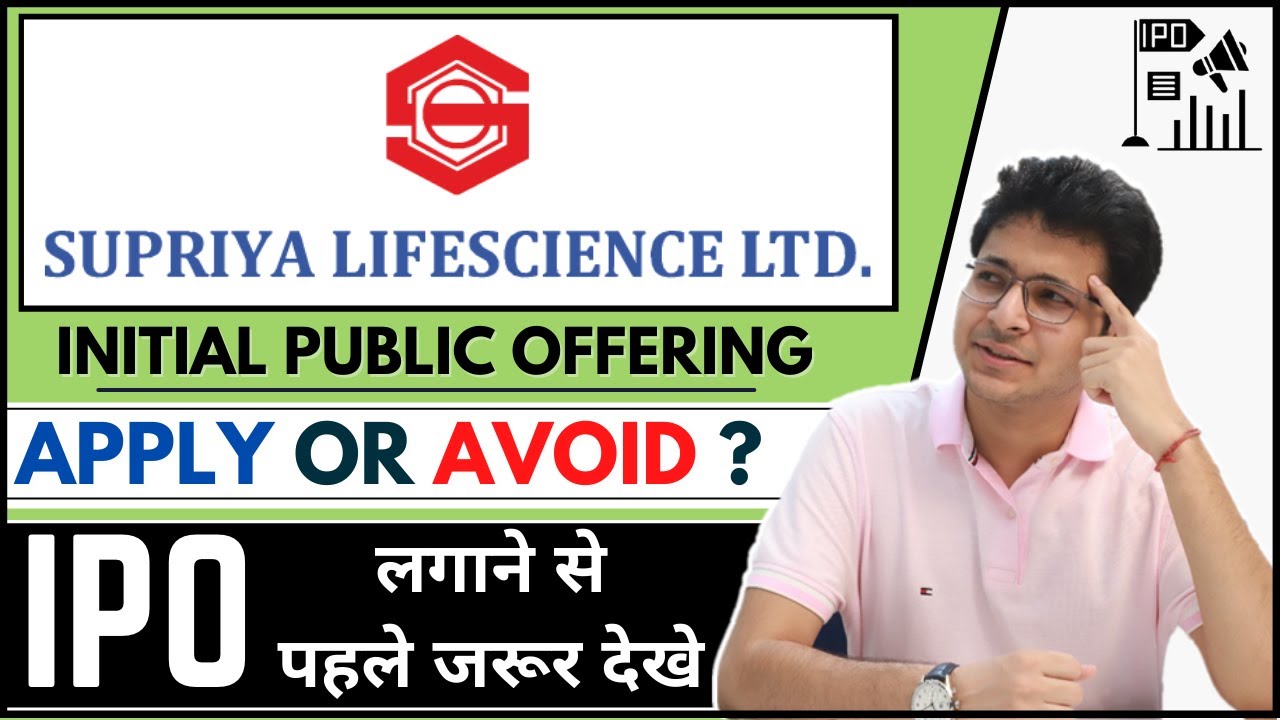 Supriya Lifescience IPO Apply or avoid? Supriya Lifescience IPO