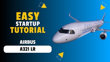 Airbus A321 LR Cold & Dark Startup Made Easy | MSFS 2024 Checklist Tutorial
