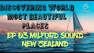 Milford Sound New Zealand | Discovering worlds most beautiful places | ExploreScape