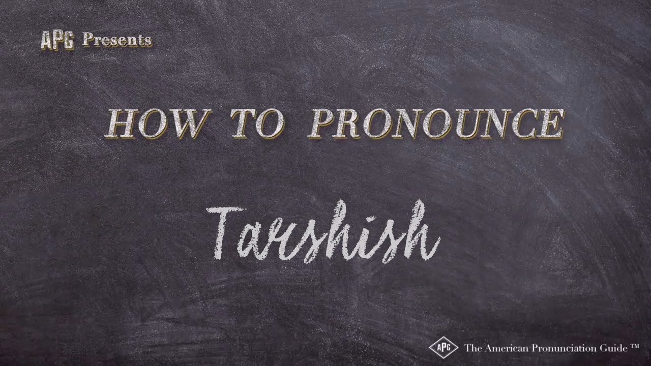 How To Pronounce Tarshish (Real Life Examples!)