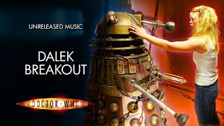 Dalek Breakout - Doctor Who Unreleased Music