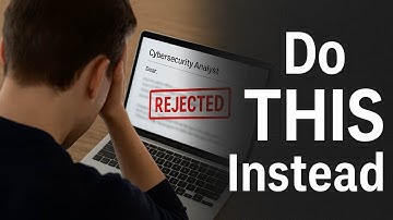 Can’t Get a Cybersecurity Job? -  Do THIS Instead