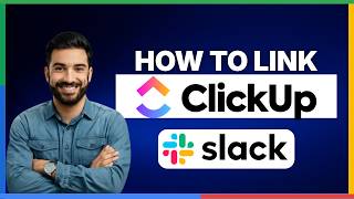 How to link ClickUp and Slack[FULL GUIDE]