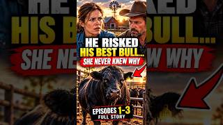 He Risked His Best Bull to Save the Ranch… Then His Wife Found Out | Farm Drama