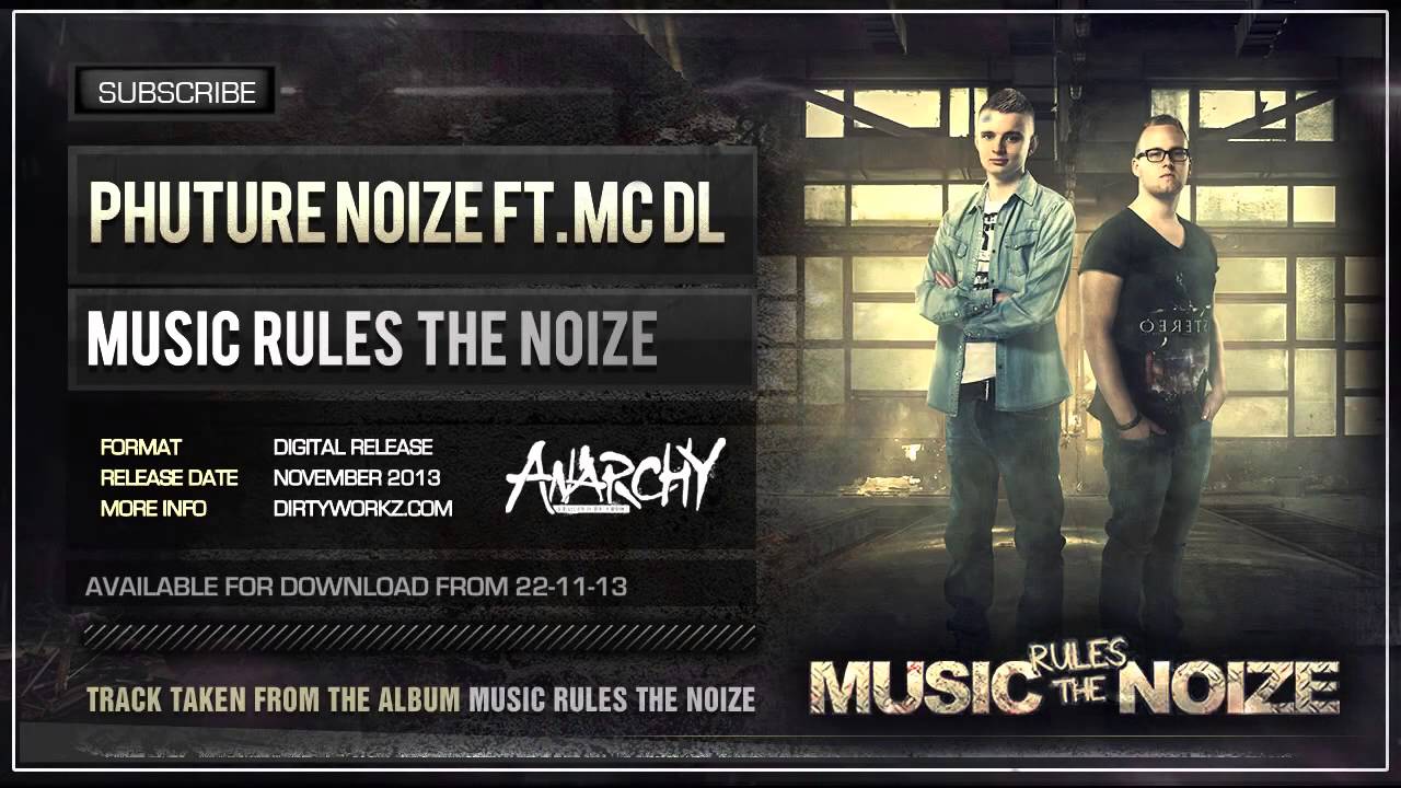 Phuture Noize ft. MC DL - Music Rules the Noize (Official HQ Preview)